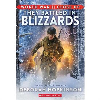 World War II Close Up: They Battled in Blizzards