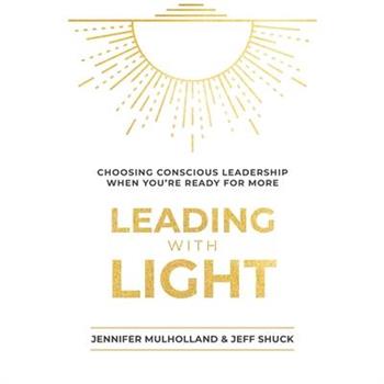 Leading with Light