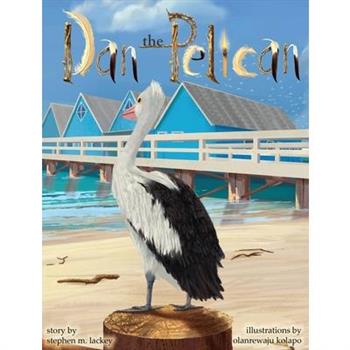 Dan the Pelican