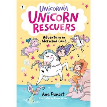 Unicorn Rescuers: Adventure in Mermaid Land