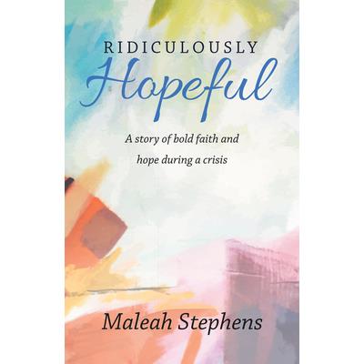 Ridiculously Hopeful