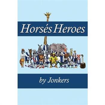 Hors矇s Heroes