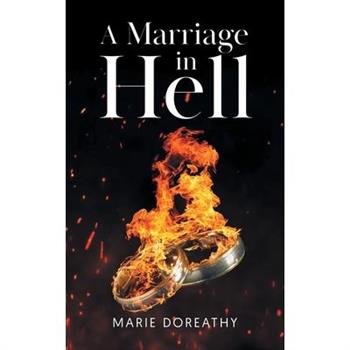 A Marriage in Hell