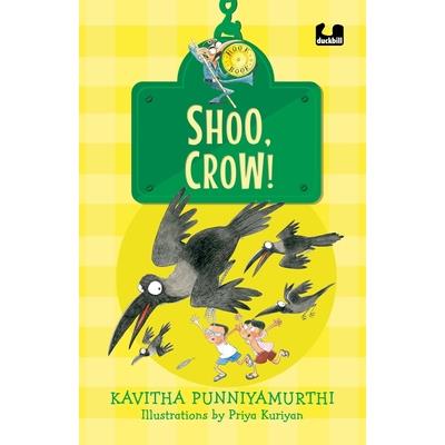 Shoo, Crow! (Hook Books): It’s Not a Book, It’s a Hook!