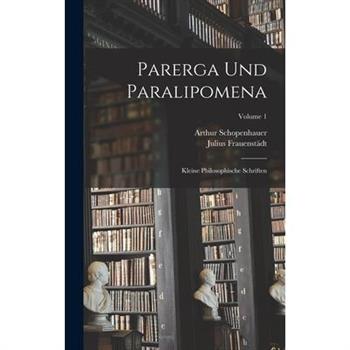 Parerga Und Paralipomena