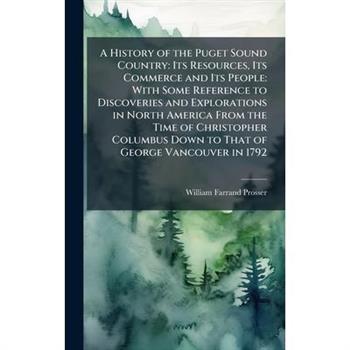 A History of the Puget Sound Country