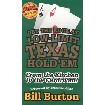 Get the Edge at Low-Limit Texas Hold’em