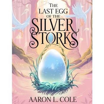 The Last Egg of the Silver Storks