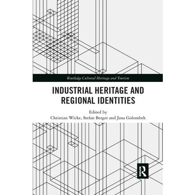 Industrial Heritage and Regional Identities