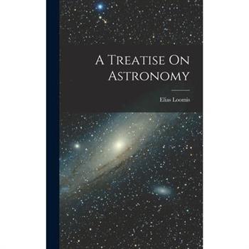 A Treatise On Astronomy