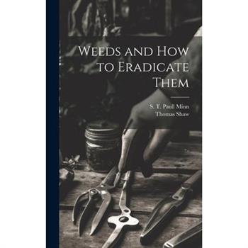 Weeds and how to Eradicate Them