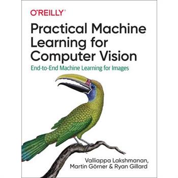 Practical Machine Learning for Computer Vision