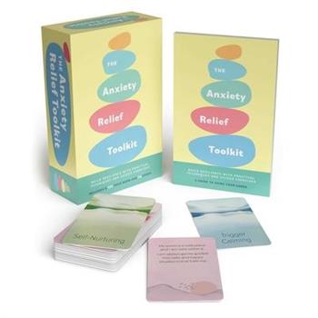 The Anxiety Relief Toolkit