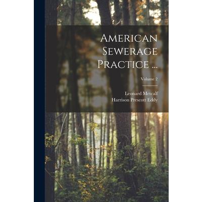 American Sewerage Practice ...; Volume 2