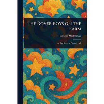 The Rover Boys on the Farm