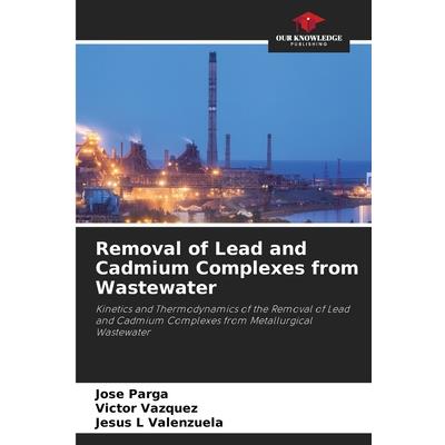 Removal of Lead and Cadmium Complexes from Wastewater