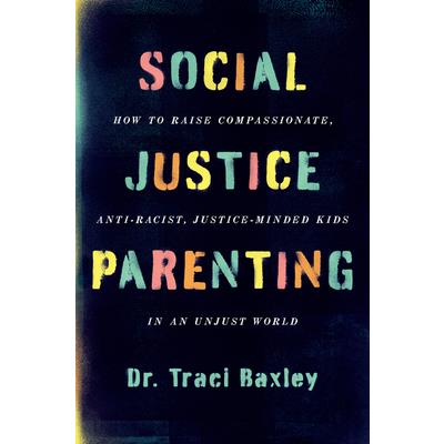 Social Justice Parenting