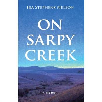 On Sarpy Creek