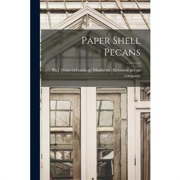 Paper Shell Pecans