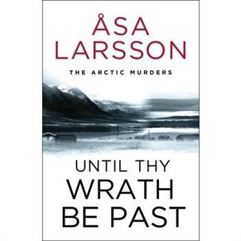 Until Thy Wrath Be Past