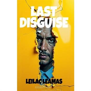 Last Disguise