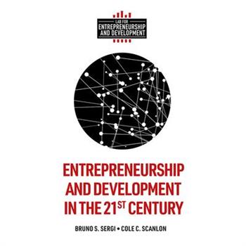 Entrepreneurship and Development in the 21st Century