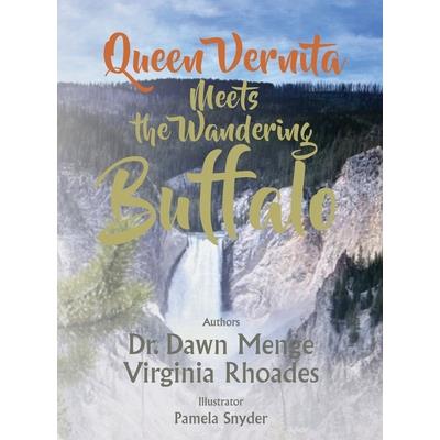 Queen Vernita Meets the Wandering Buffalo