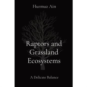Raptors and Grassland Ecosystems