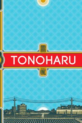 Tonoharu: Part One