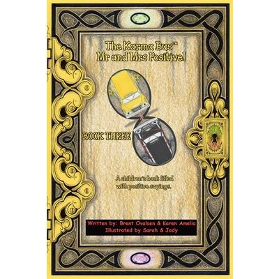 The Karma Bus - Mr and Mrs Positive!