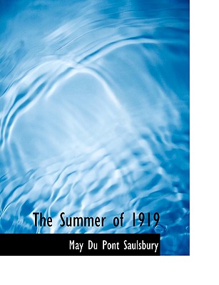 The Summer of 1919