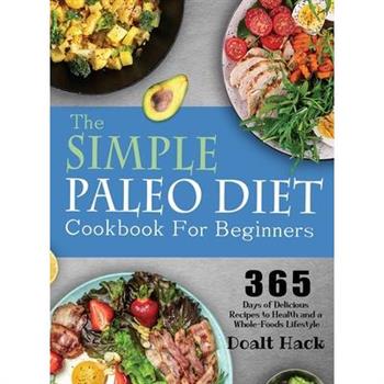 The Simple Paleo Diet Cookbook