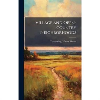Village and Open-country Neighborhoods