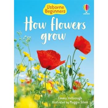 How Flowers Grow