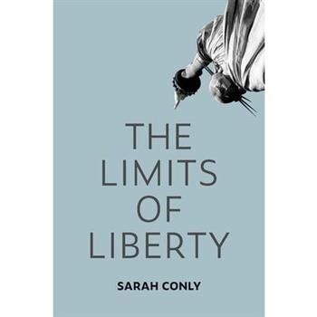 The Limits of Liberty
