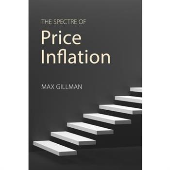 The Spectre of Price Inflation
