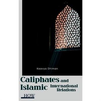 Caliphates and Islamic International Relations
