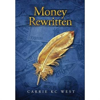 Money Rewritten
