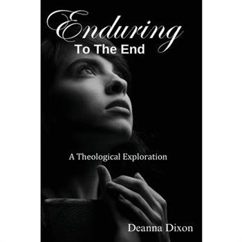 Enduring to the End
