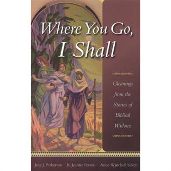 Where You Go, I Shall