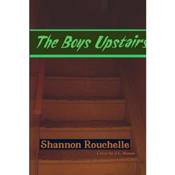 The Boys Upstairs