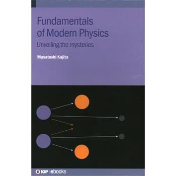 Fundamentals of Modern Physics