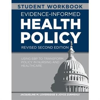 WORKBOOK for Evidence-Informed Health Policy, Revised Second Edition