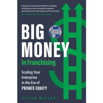 Big Money in Franchising