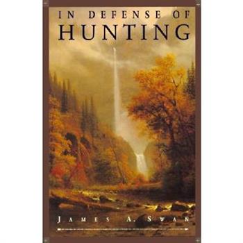 In Defense of Hunting