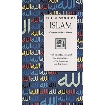 The Wisdom of Islam