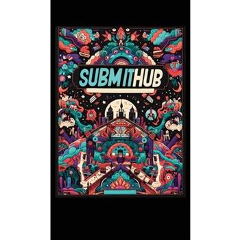 Submithub (Hardcover Edition)