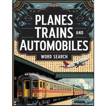 Planes Trains and Automobiles Word Search