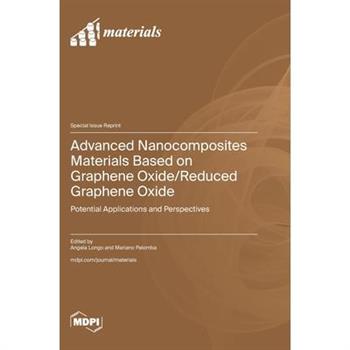 Advanced Nanocomposites Materials Based on Graphene Oxide/Reduced Graphene Oxide