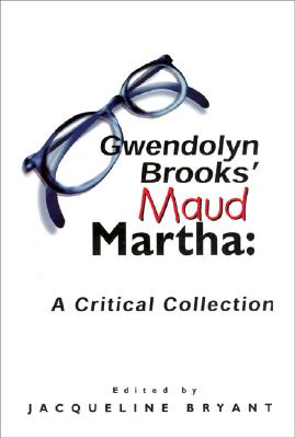 Gwendolyn Brooks’ Maud Martha